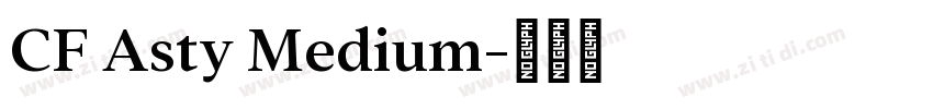 CF Asty Medium字体转换